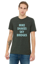 Load image into Gallery viewer, Mike Shakes Sky Bridges
